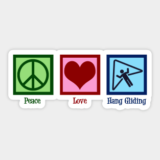 Peace Love Hang Gliding Sticker